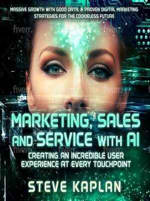 cover image of Marketing Sales and Service with AI by Steve Kaplan